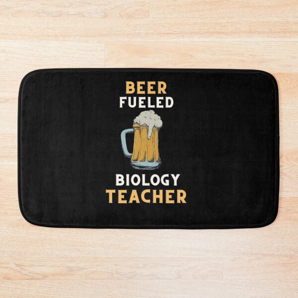 Item preview, Beer fueled biology teacher designed and sold by SnowballStep.