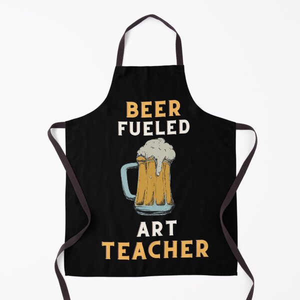 Item preview, Beer fueled art teacher designed and sold by SnowballStep.