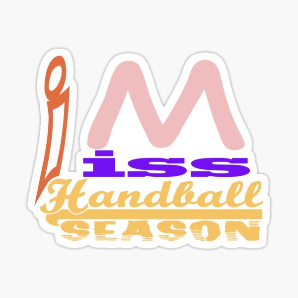 Item preview, I miss handball season designed and sold by Hammy97.