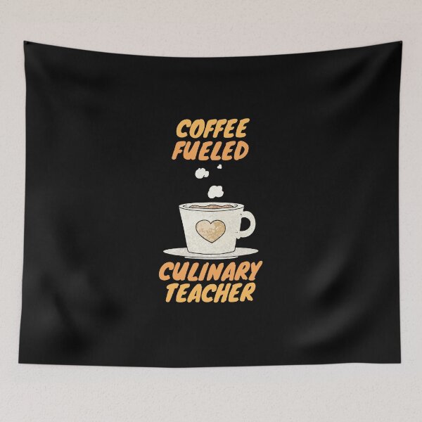Item preview, coffee fueled culinary teacher designed and sold by SnowballStep.