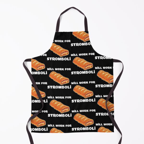 Item preview, Foodie Pizza Will Work For Stromboli design designed and sold by jakehughes2015.