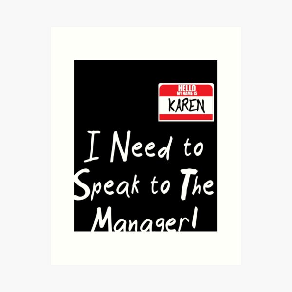 Item preview, Hello My Name is Karen (White letters) designed and sold by DominQuest.