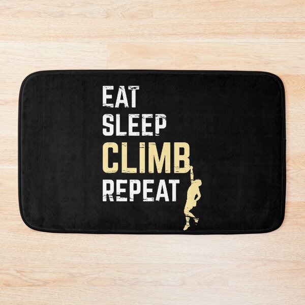 Item preview, Copy of Eat Sleep Climb Repeat designed and sold by ProjecTees.