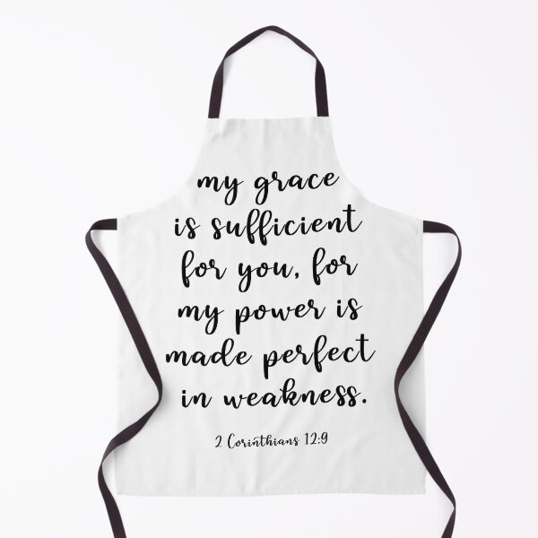 Item preview, my grace  is sufficient  for you, for  my power is  made perfect  in weakness. 2 Corinthians 12:9 designed and sold by corbrand.