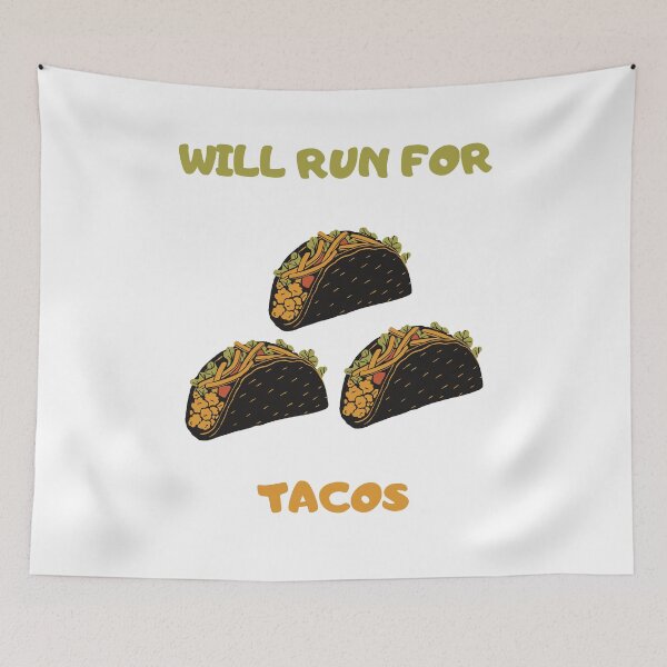 Item preview, Will run for tacos designed and sold by BarvinWayne.