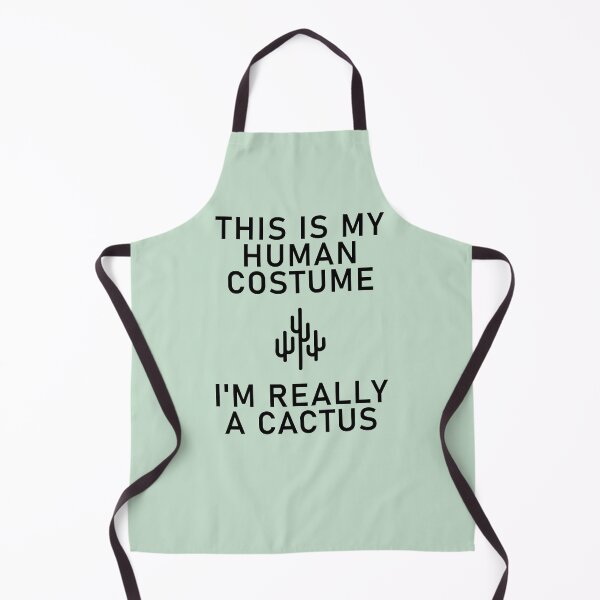 Item preview, This Is My Human Costume I'm Really A Cactus designed and sold by Shujii.