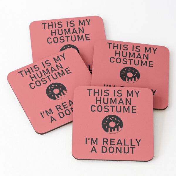 Item preview, This Is My Human Costume I'm Really a Donut designed and sold by Shujii.