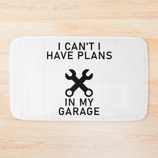 Item preview, I Can't I Have Plans in My Garage designed and sold by Shujii.