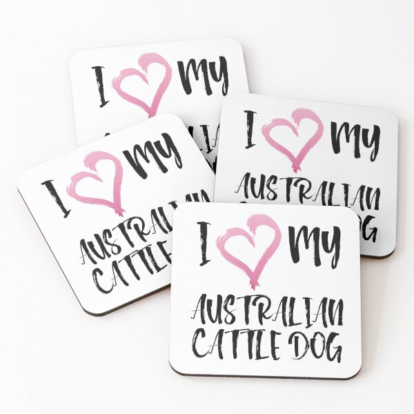 Item preview, I Heart My Australian Cattle Dog! Especially for Cattle Dog Lovers! designed and sold by rs-designs.