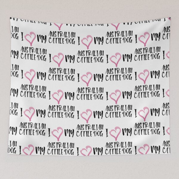 Item preview, I Heart My Australian Cattle Dog! Especially for Cattle Dog Lovers! designed and sold by rs-designs.