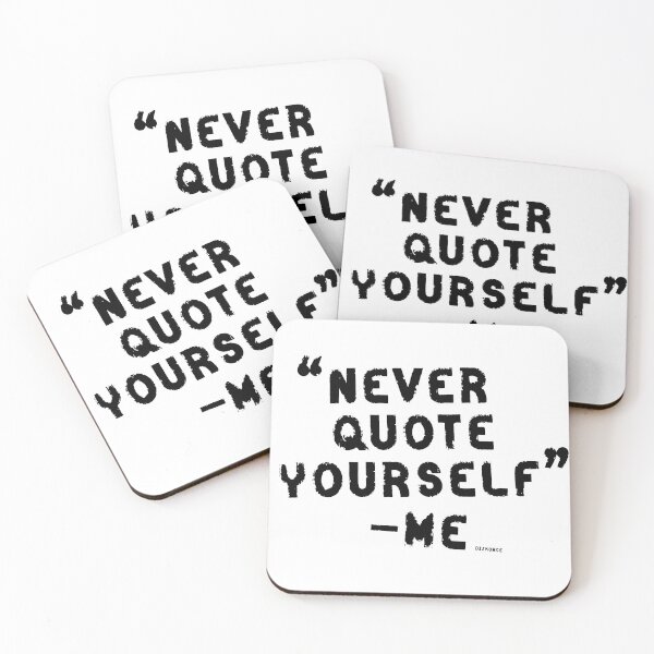 Item preview, never quote yourself black text designed and sold by Dizkorce.