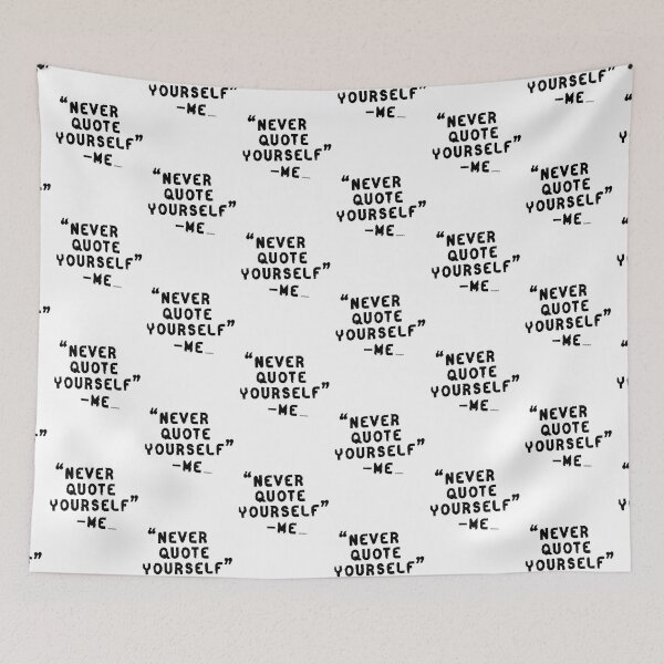 Item preview, never quote yourself black text designed and sold by Dizkorce.