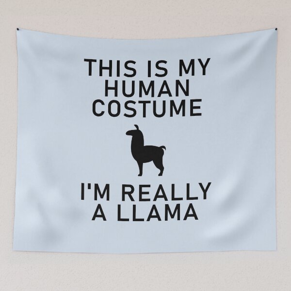Item preview, This is my Human Costume I'm Really A Llama designed and sold by Shujii.