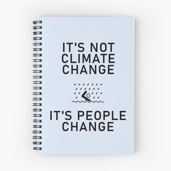 Item preview, Not Climate Change People Change designed and sold by Shujii.