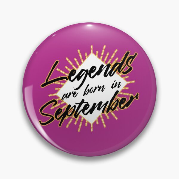 Item preview, LEGENDS ARE BORN IN SEPTEMBER designed and sold by Delicious Design ⭐⭐⭐⭐⭐.