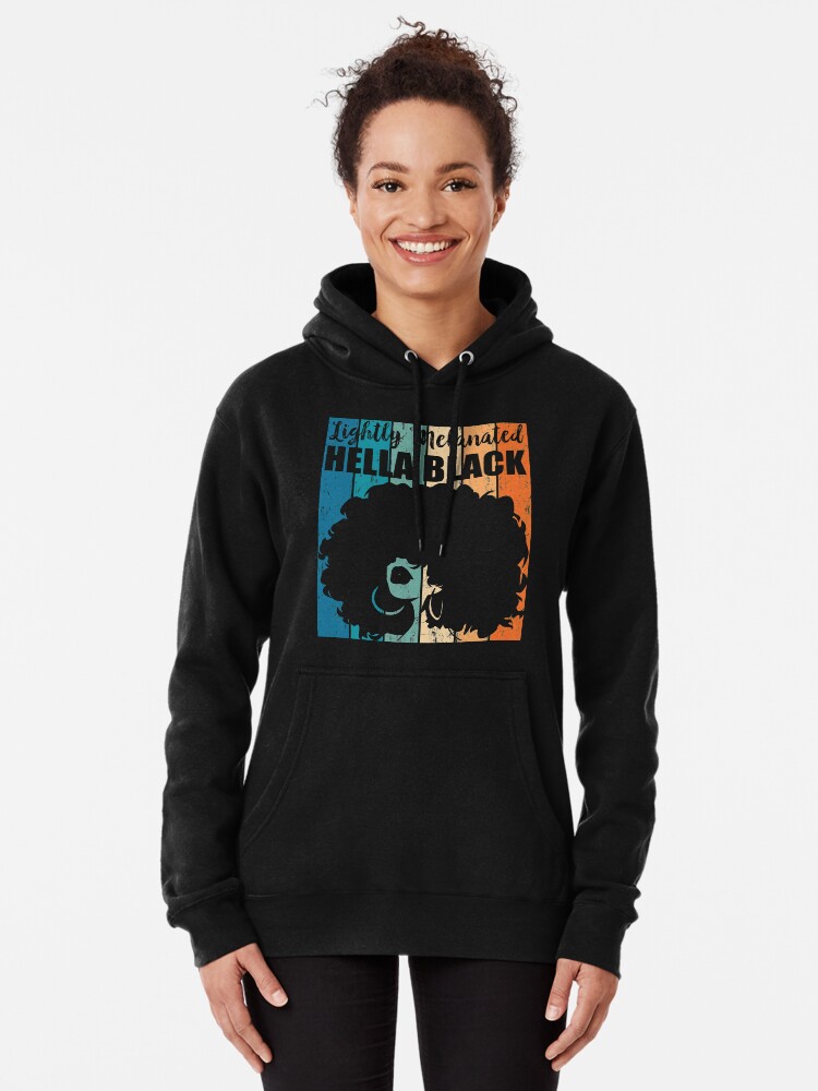 Lightly Melanated Hella Black Pullover Hoodie