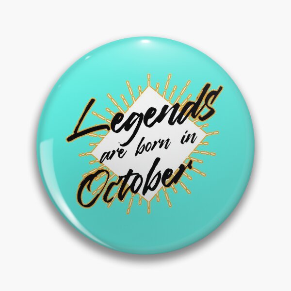 Item preview, LEGENDS ARE BORN IN OCTOBER designed and sold by Delicious Design ⭐⭐⭐⭐⭐.