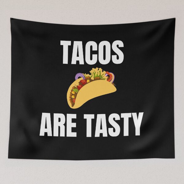 Item preview, Tacos Are Tasty designed and sold by Billie Sims.