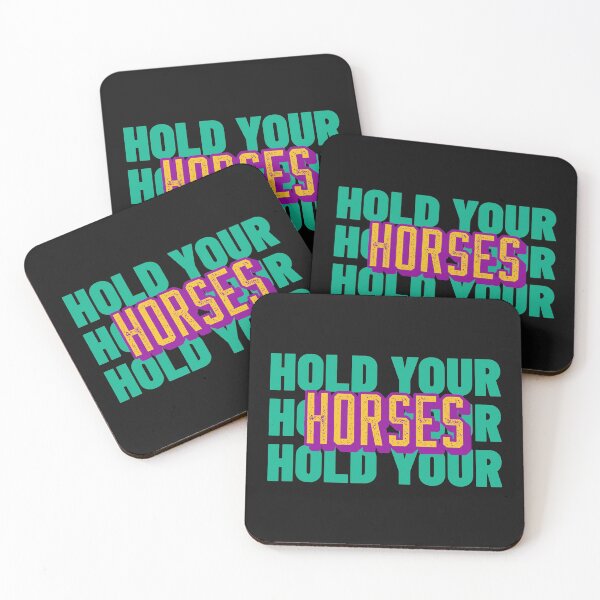 Item preview, Hold Your Horses | Aussie Slang designed and sold by Ainbowz-Artwork.