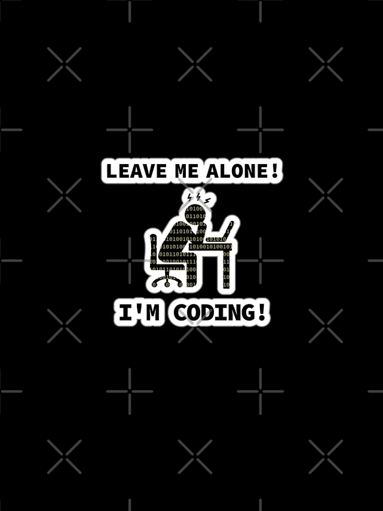 Thumbnail 4 of 4, iPhone Case, Leave Me Alone, I am Coding, Programmer At Work, Source Code, Software Engineer, Computer Science, Programming Humor, Binary Code, Sticker designed and sold by Max-Wear.