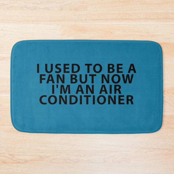 Item preview, I Used to Be a Fan, Now I'm an Air Conditioner designed and sold by Shujii.