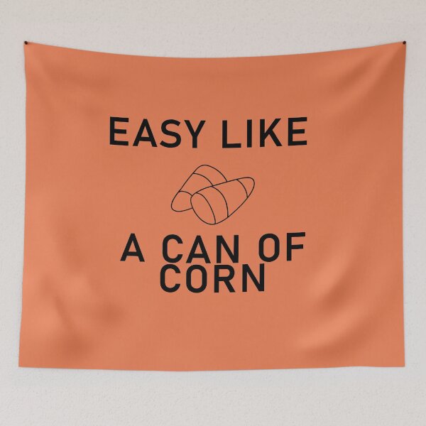 Item preview, Easy Like a Can of Corn designed and sold by Shujii.