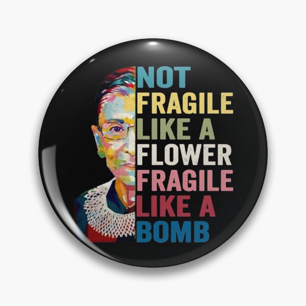 Artikelvorschau, Frauen nicht zerbrechlich wie eine Blume zerbrechlich Frauen nicht zerbrechlich wie eine Blume zerbrechlich wie eine Bombe RBG entworfen und verkauft von morphimus.