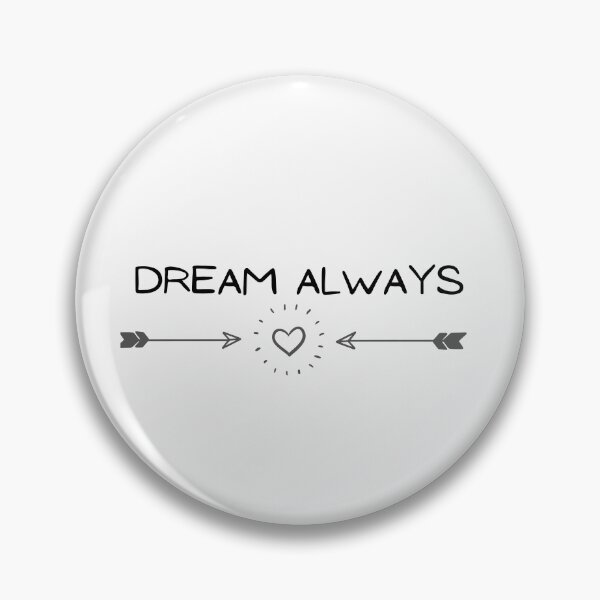 Artikelvorschau, Dream Always entworfen und verkauft von Motiversity.