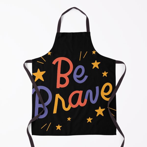Item preview, Be Brave designed and sold by maichix.