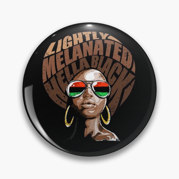 Item preview, Lightly Melanated Hella Black  designed and sold by mermaidselina.