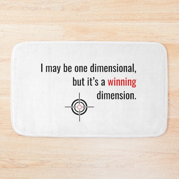 Item preview, I may be one dimensional, but it's a winning dimension designed and sold by sketchypages.