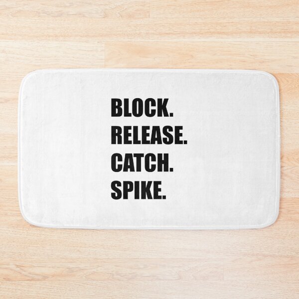 Item preview, Block Release Catch Spike, National Tight Ends Day designed and sold by Minimalist Quotes and Sayings.