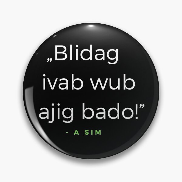 Item preview, Blidag ivab wub ajig bado!  - a Sim Quote designed and sold by ubaDesigns.