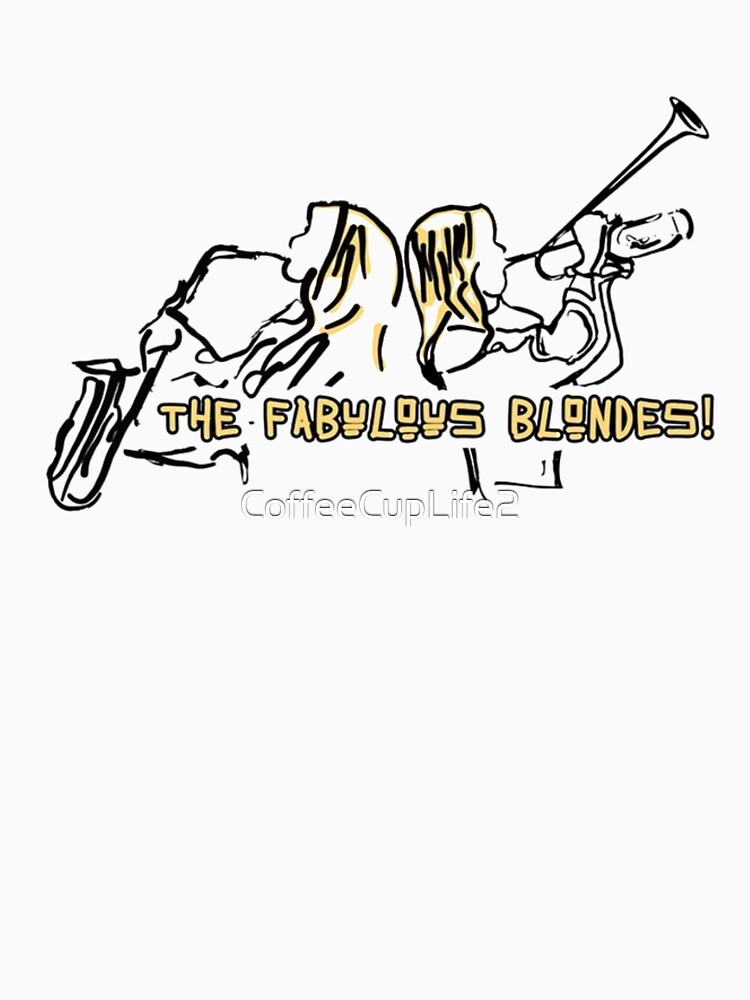 The Fabulous Blondes! by CoffeeCupLife2