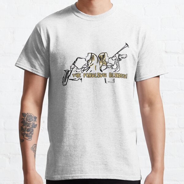 The Fabulous Blondes! Classic T-Shirt