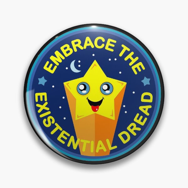 Item preview, Embrace The Existential Dread designed and sold by OuterWear.
