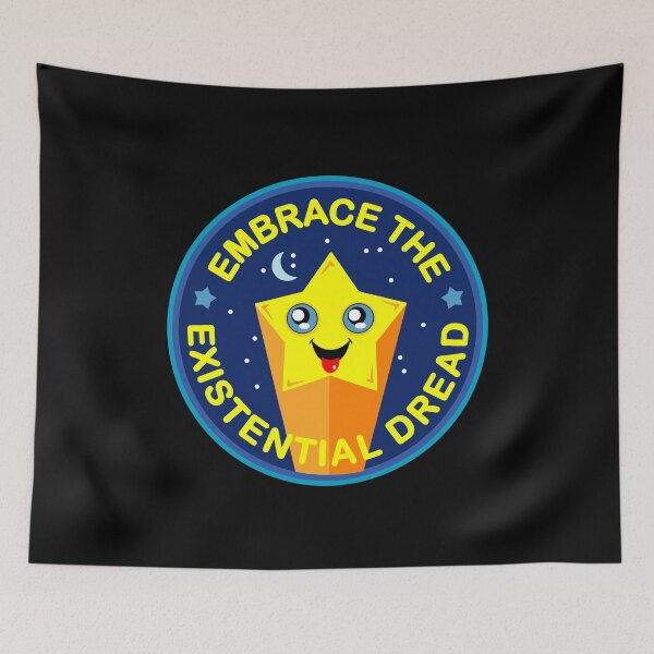 Item preview, Embrace The Existential Dread designed and sold by OuterWear.