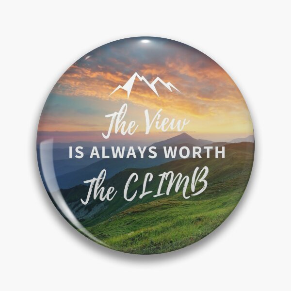 Item preview, The View is Always Worth the Climb Sunset Amazing Bright Colors Mountain landscape Hiking Adventure Quote Saying lettering Text Inspiration Photograph Fine Art Print Design 13 designed and sold by fineartprints1.