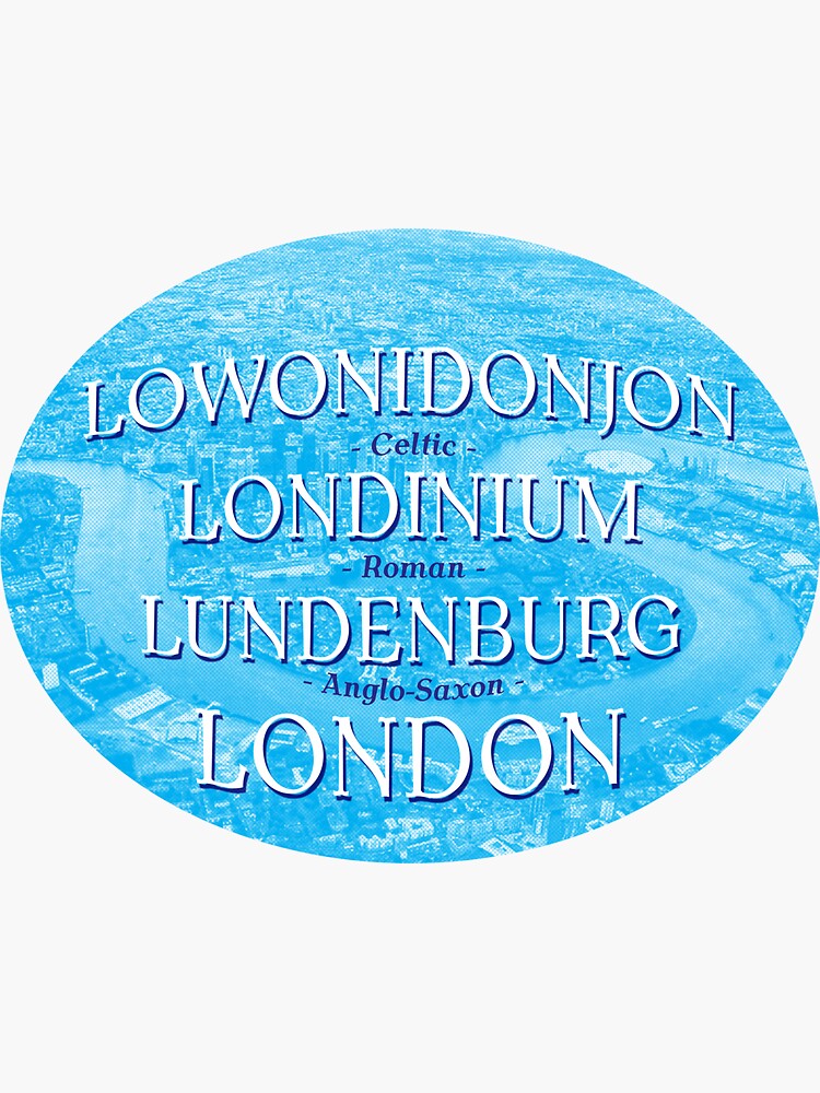 London Names Through The Ages by hoxtonboy