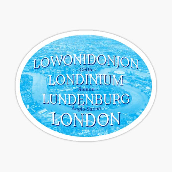 London Names Through The Ages Sticker