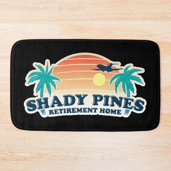 Item preview, Shady Pines Retirement Home designed and sold by BaddestShirt.