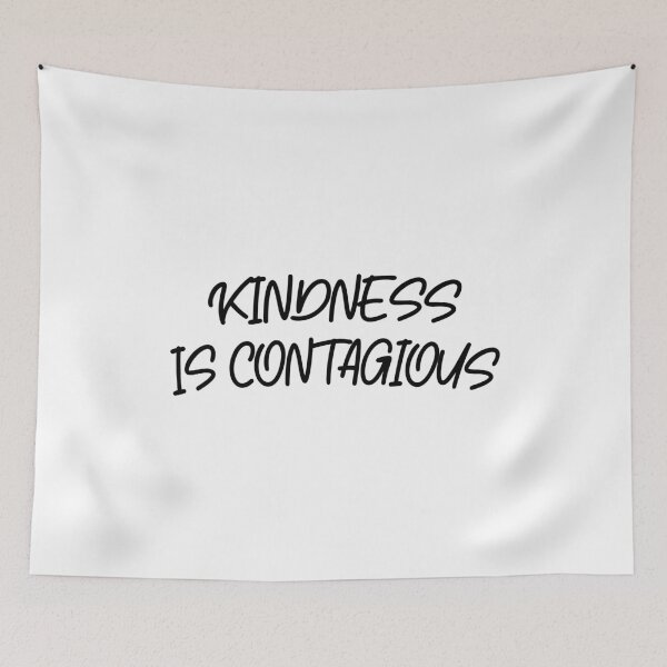 Item preview, Kindness Is Contagious - Kindness Quote designed and sold by Vitrina ⭐⭐⭐⭐⭐.