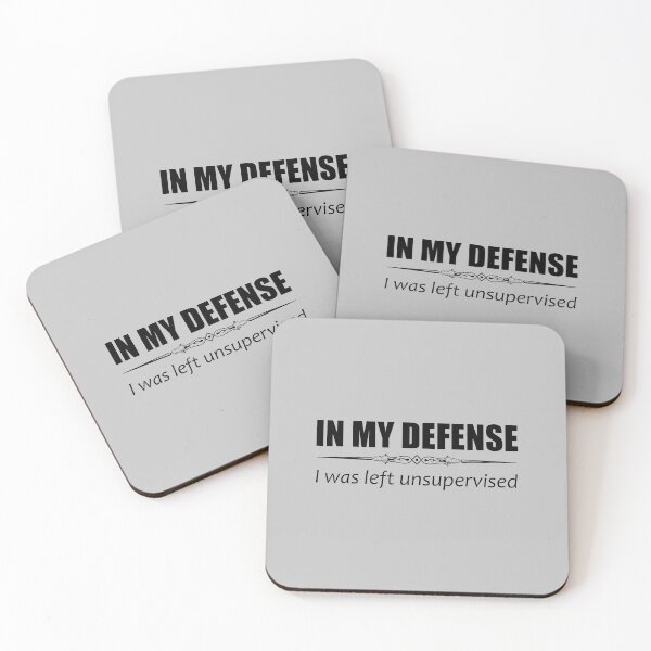 Item preview, In My Defense I Was Left Unsupervised designed and sold by merkraht.