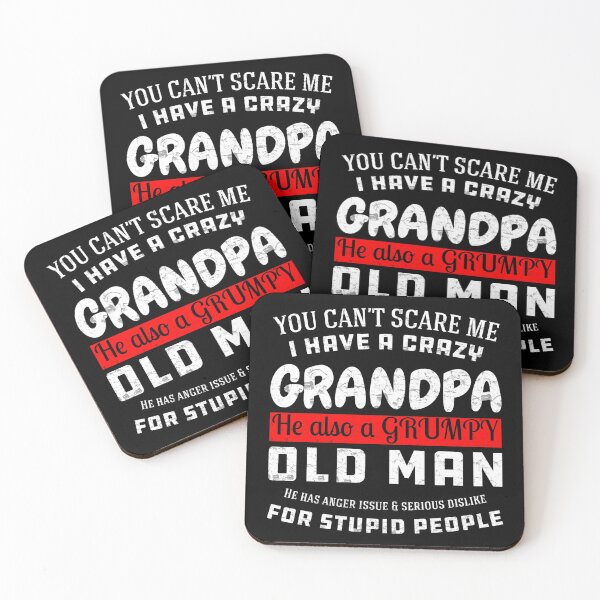 Item preview, You Can't Scare Me I Have A Crazy Grandpa designed and sold by mdnrsakib.