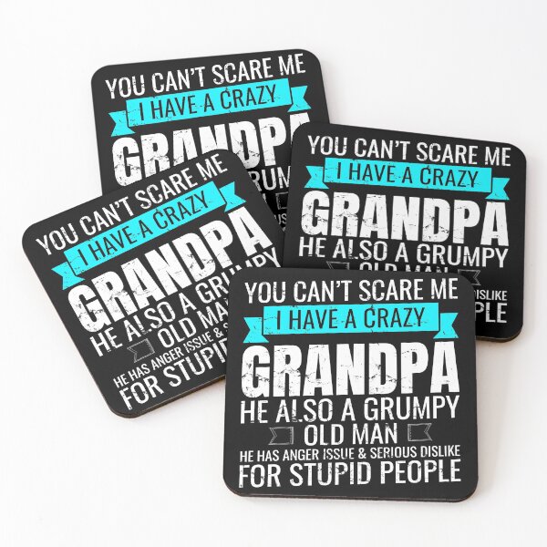 Item preview, You Can't Scare Me I Have A Crazy Grandpa designed and sold by mdnrsakib.