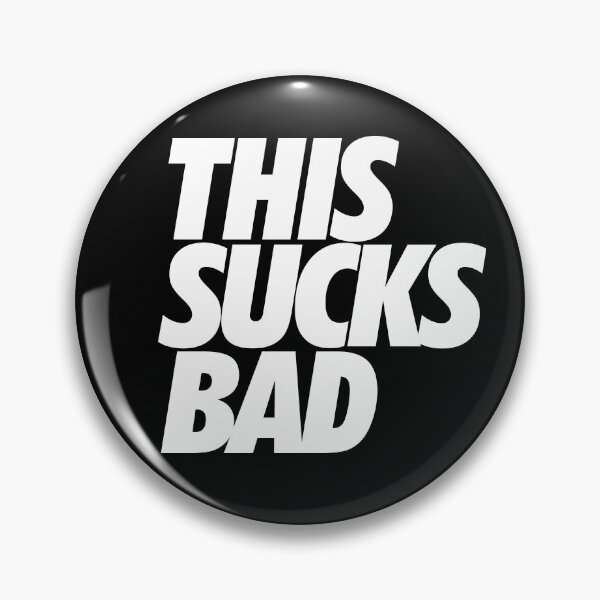 Item preview, THIS SUCKS BAD designed and sold by LongWinded.