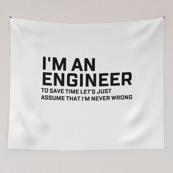 Item preview, I'm An Engineer Funny Quote designed and sold by Andrea Lina.
