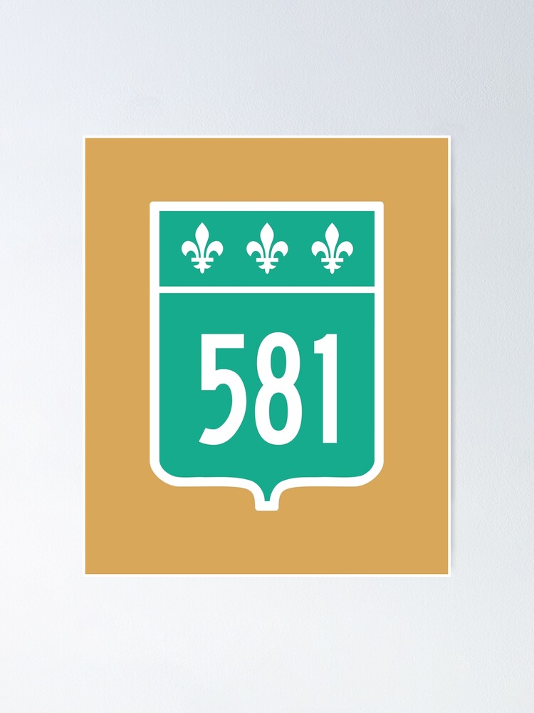 quebec-provincial-highway-581-area-code-581-poster-for-sale-by