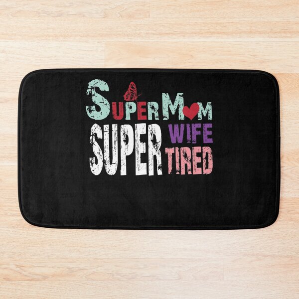 Item preview, Super Mom Super Wife Super tired shirt, tired mom shirts, unny mom shirts, shirts for mom, mother's day gift, Super Easy,SuperTired designed and sold by KHRO.