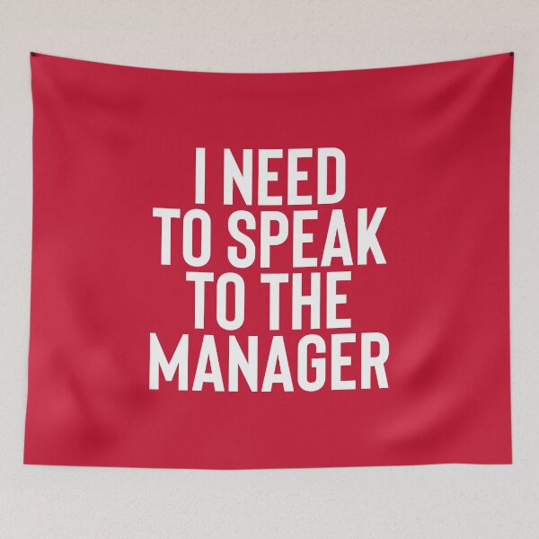 Item preview, I Need To Speak To The Manager #2 designed and sold by SalahBlt.